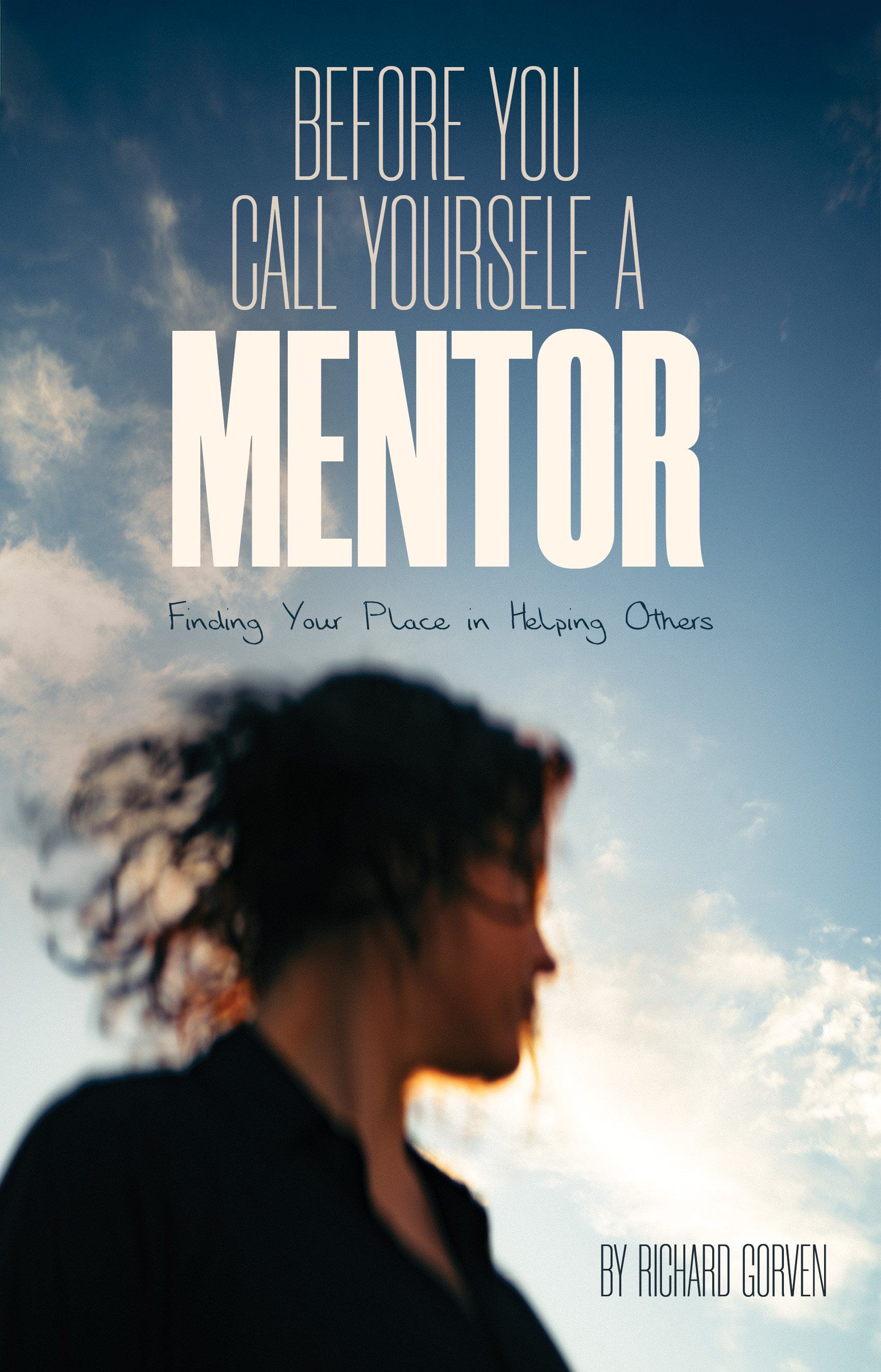 Before You Call Yourself a Mentor — book cover